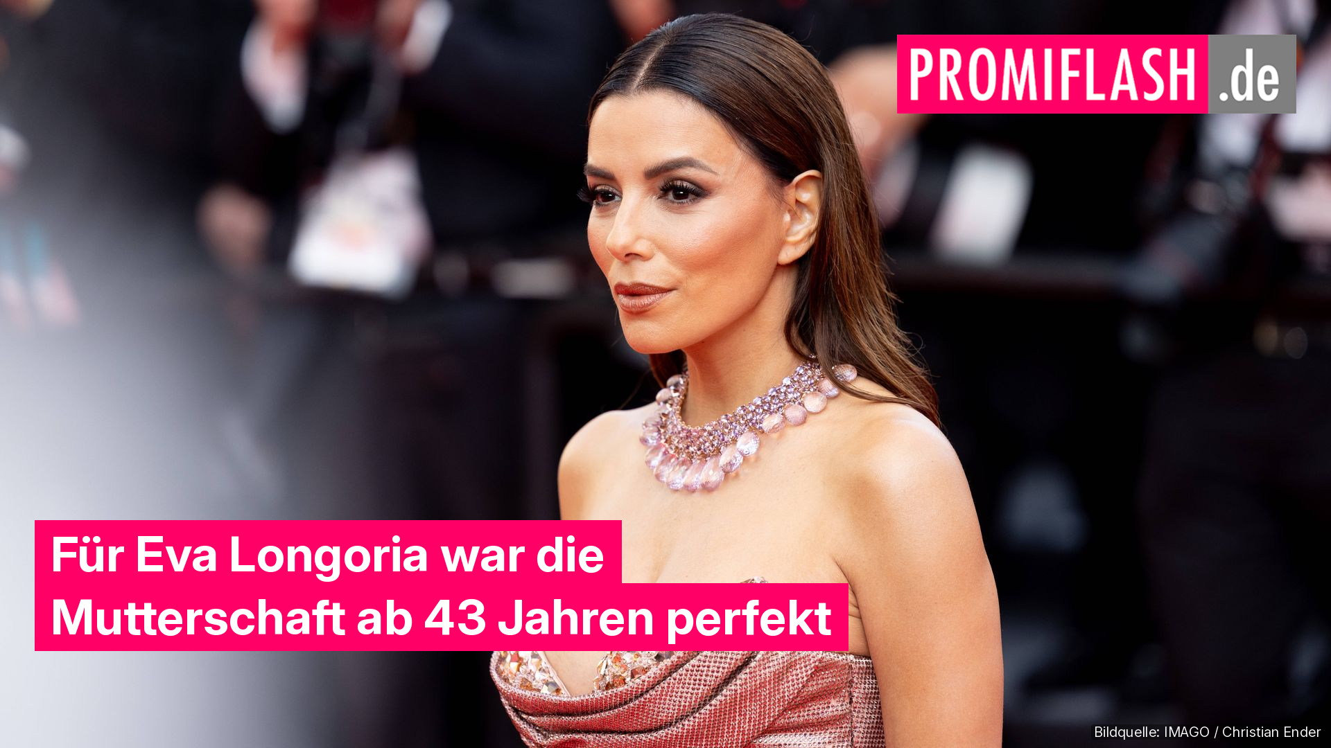 Fr Eva Longoria war die Mutterschaft ab 43 Jahren perfekt