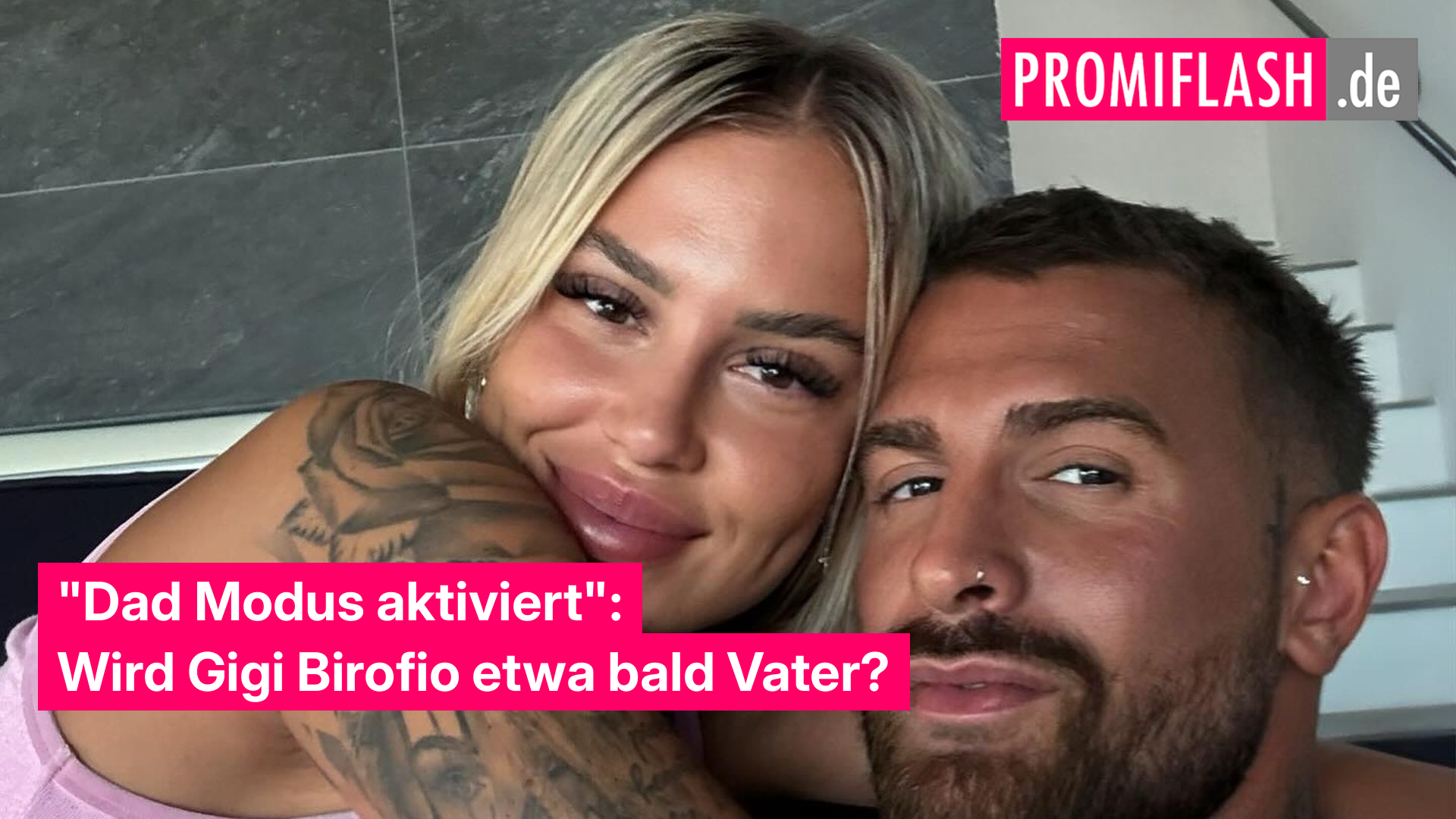 "Dad Modus aktiviert": Wird Gigi Birofio etwa bald Vater?