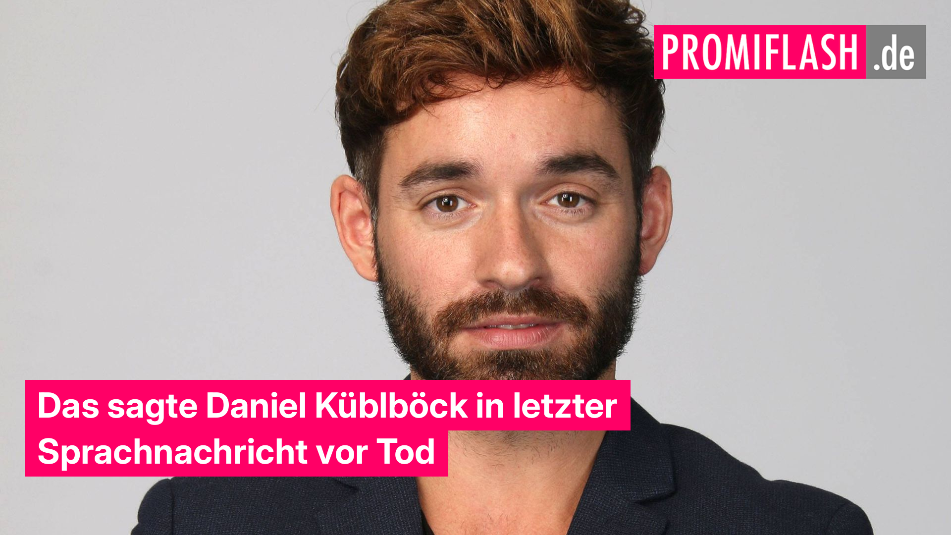 Das sagte Daniel Küblböck in letzter Sprachnachricht vor Tod