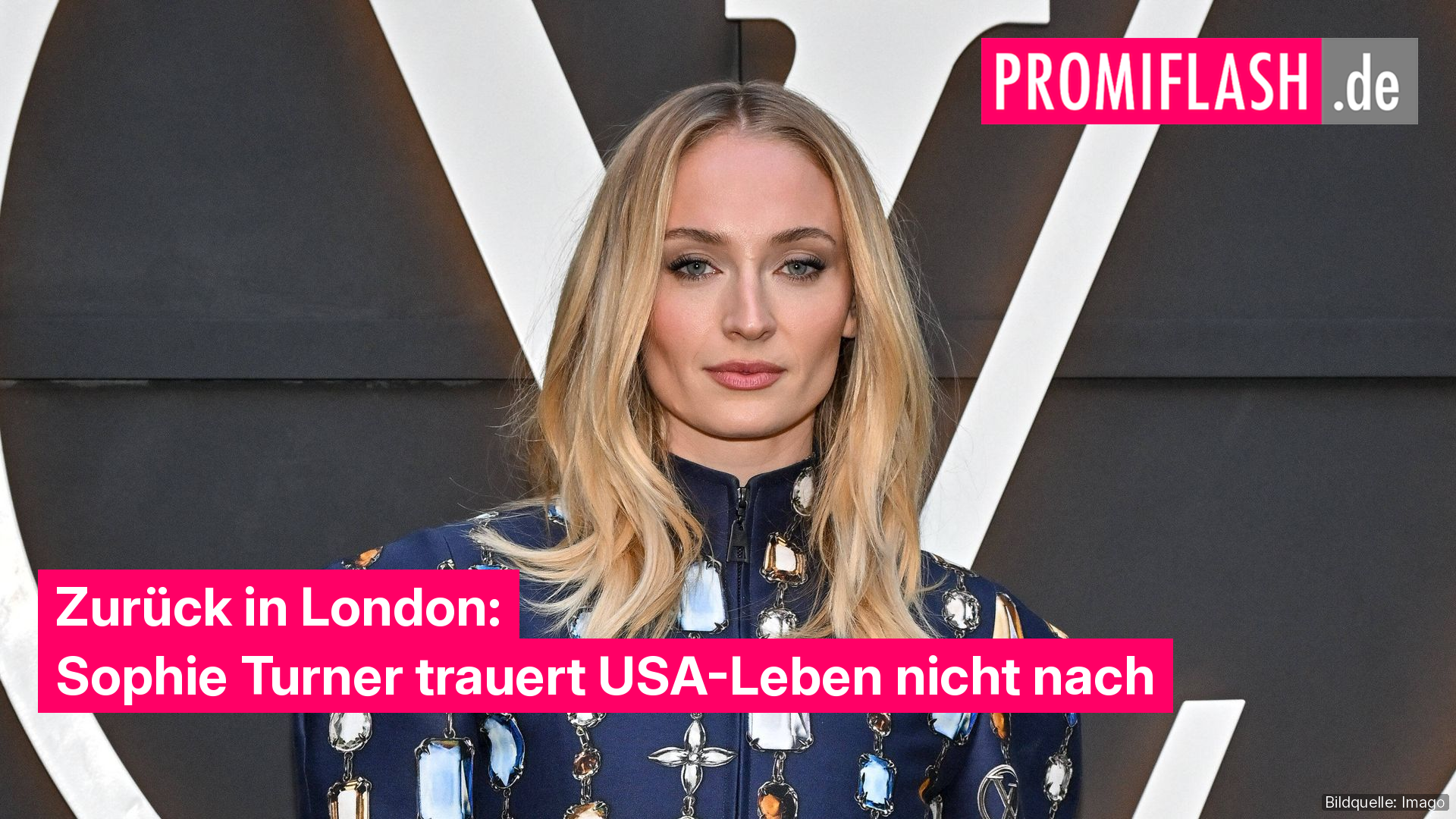 Zurück in London: Sophie Turner trauert USA-Leben nicht nach